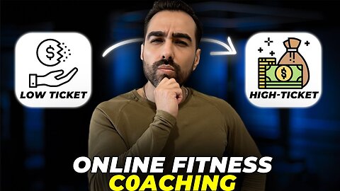 High Ticket VS Low Ticket in Personal Training (Online Fitness Coaching)