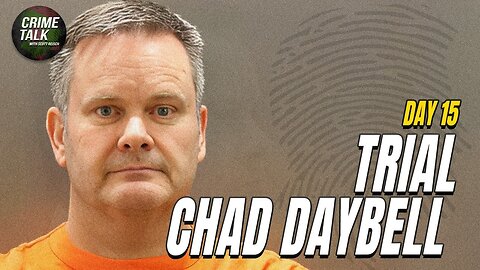 WATCH LIVE: Chad Daybell Trial - DAY 15