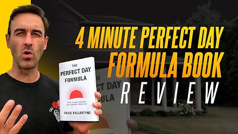 4 Minute Perfect Day Formula Book Review