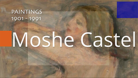 Moshe Castel - Paintings (1909 - 1991)