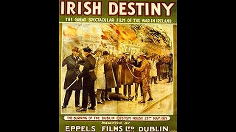 "Irish Destiny" (1926) An Irish Free-State Photoplay