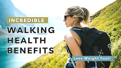 9 Surprising Benefits of Daily Walking for Your Body