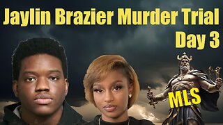 Jaylin Brazier Murder Trial Day 3