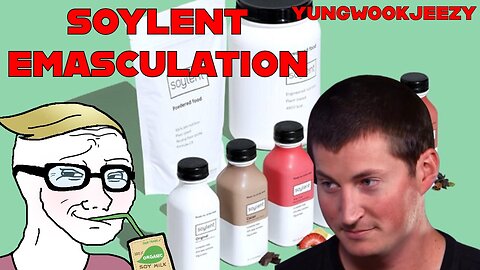 Soylent Emasculation