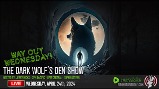 THE DARK WOLF’S DEN SHOW – WAY OUT WEDNESDAY