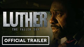 Luther: The Fallen Sun - Official Trailer