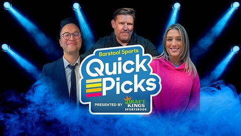 Barstool Sports Quick Picks | Friday, May 31, 2024