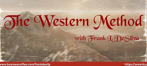 The Western Method Ep: 107