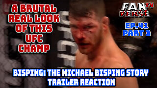 BISPING: The Michael Bisping Story - Trailer Reaction. Ep. 41, Part 3