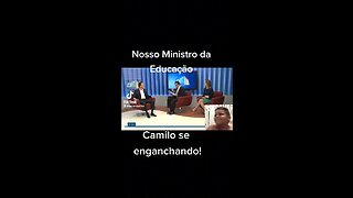 Eu acho que o ministro também está meio inseguro!