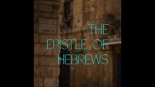 KJV Bible: Hebrews 1-7