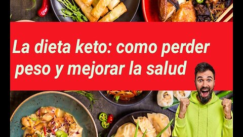 La Dieta Keto como Perder Peso y Mejorar la Salud