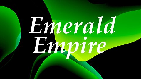 The Jesuit Vatican Shadow Empire 268 - Emerald Empire!