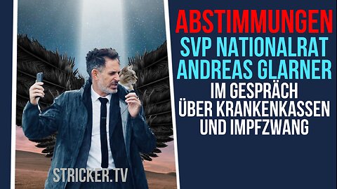 Nationalrat Andreas Glarner (SVP) im Gespräch über Krankenkassen und Impfzwang