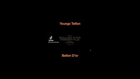 Youngs Teflon - Ballon D’or