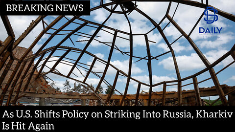 As U.S. Shifts Policy on Striking Into Russia, Kharkiv Is Hit Again|latest|
