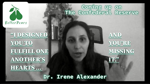 The Confederal Reserve Episode 4 - Theology of the Body with Dr. Irene Alexander #TOB #JPII