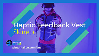 Skinetic adds haptic feedback to virtual reality and more @ CES 2023