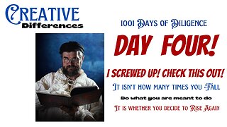 Day 4: I screwed up! Come see!