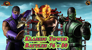 MK Mobile. Klassic Tower Battles 76 - 80