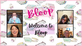 Welcome to Bloop