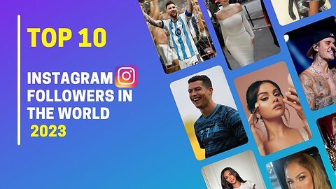 Top 10 Instagram Followers in the world 2023 I # Top10