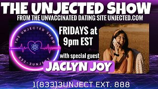 The Unjected Show #004 | The Love Hour with Jaclyn Joy