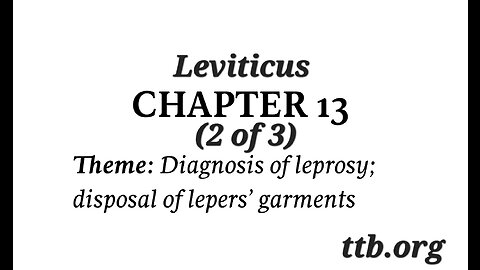 Leviticus Chapter 13 (Bible Study) (2 of 3)