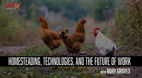 Homesteading, Technology, and the Future of Work with Rory Groves