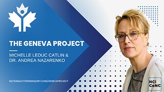 Michelle Leduc Catlin & Dr. Andrea Nazarenko - The Geneva Project
