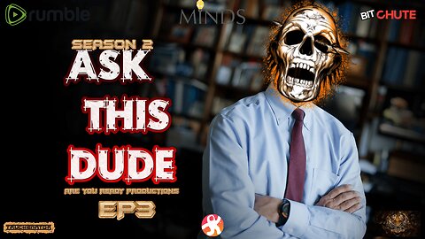 ASK THIS DUDE SEASON 2 EPISODE 3