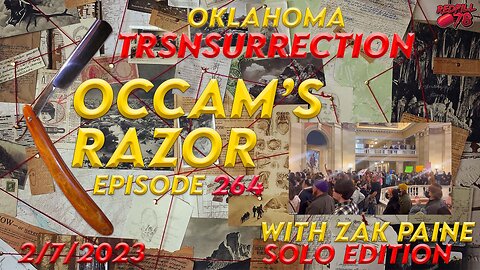 Oklahoma Transurrection - Where’s the Outrage? on Occam’s Razor Ep. 264