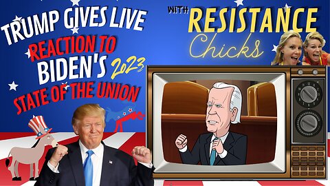 Trump Gives LIVE Reactions to Biden's State of the Union Address & We're Here For It!
