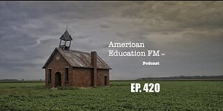 EP. 420 - Current Exhibits of Cognitive Dissonance: School, workplaces, the media and medicine.