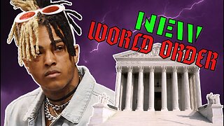 XXXTENTACION - HIS PLAN FOR THE NEW WORLD ORDER.