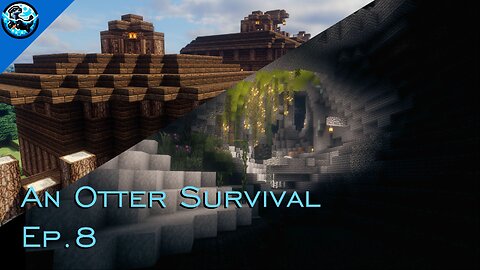 Delving Deeper - An Otter Survival Ep 8