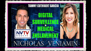 Tammy Cuthbert Garcia Discusses Digital Medical Enslavement with Nicholas Veniamin