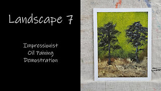 "Landscape 7" Impressionist Oil Painting Demonstration #forsale