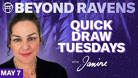 🐦‍⬛Beyond Ravens with JANINE - MAY 7