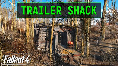 Fallout 4 | Dilapidated Trailer Shack
