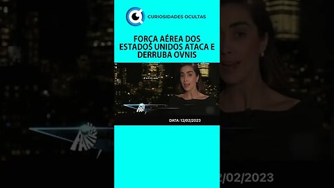 FORÇA AÉREA DOS ESTADOS UNIDOS ATACA E DERRUBA OVNIS