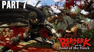 BERSERK AND THE BAND OF THE HAWK - PART 7