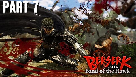 BERSERK AND THE BAND OF THE HAWK - PART 7