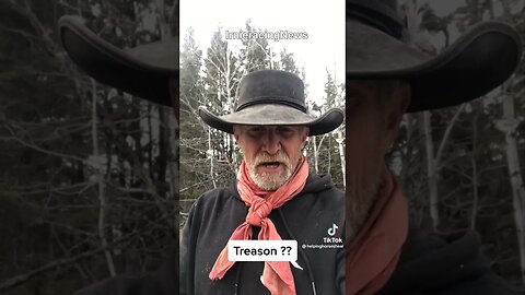 REAL CDN COWBOY- Treason??