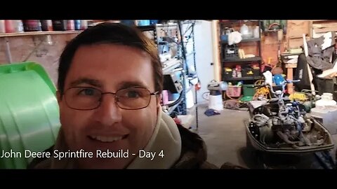 John Deere Sprintfire Rebuild - Day 4