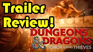 D&D Honor Among Thieves Trailer Review!