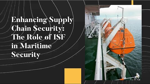 Maritime Security and ISF Compliance