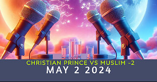 Christian Prince Debate May 2024 --2