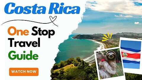 Costa Rica, Your one stop travel guide all in one place!