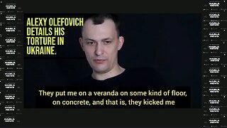 Russian Soldier Alexy Olefovich tells story of his Torture after CAPTURE in UKRAINE.